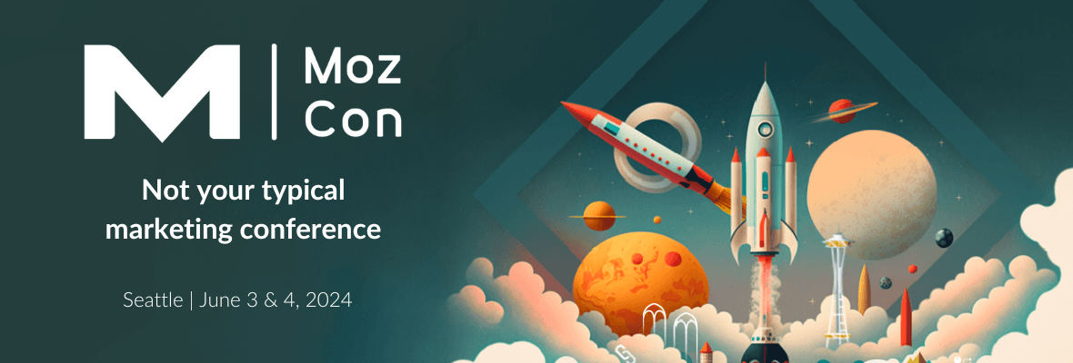 The MozCon 2024 Final Agenda Has Arrived!
